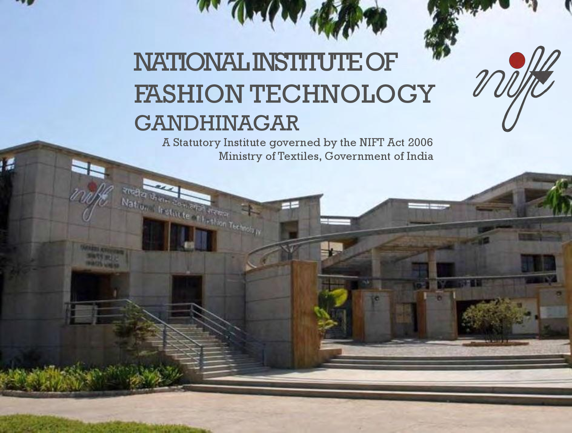 National Institute of Fashion Technology Gandhinagar